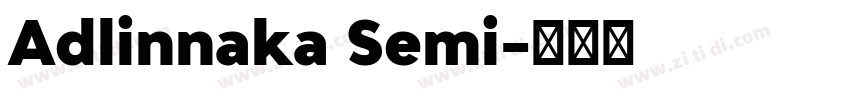 Adlinnaka Semi字体转换